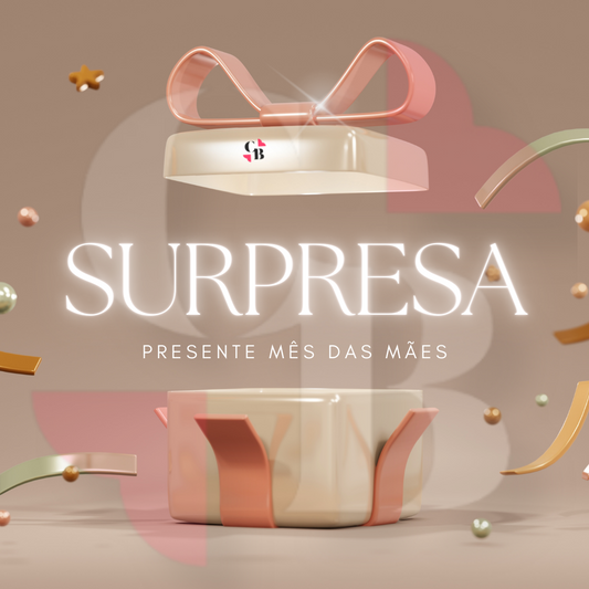 [Grátis] Presente Surpresa - Promo Mês das Mães